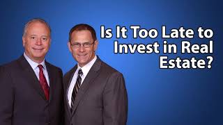 Is It Too Late to Invest in Real Estate? Featuring Ken McElroy