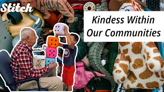 Heartwarming Acts of Kindness Within Our Communities | Stitch
