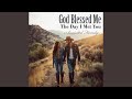 God Blessed Me the Day I Met You
