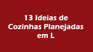 Cozinhas Planejadas em L