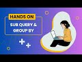 3- SQL Subquery & GROUP BY – Hands-On Examples & Solutions!  In English