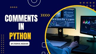 Comments in Python|Class 11 and 12 Computer Science with Python