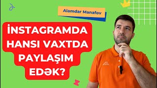 İnstagramda hansı vaxtda paylaşım edək?