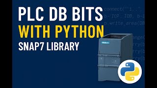 Siemens S7 PLC & Python Snap7 Tutorial–Connect, Read &Write DB Bits | Beginner Tutorial #industry4_0