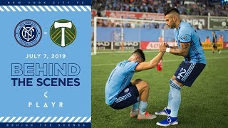 BEHIND THE SCENES | NYCFC vs. Portland Timbers | 07.07.19