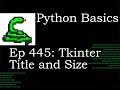 Python Basics Tkinter Window Title and Size