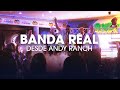 Banda Real - ''En Vivo'' Andy Ranch''