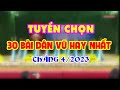 Tuyển chọn 30 bài dân vũ hay nhất, hấp dẫn nhất tháng 4/2023 | YENMYMEDIA