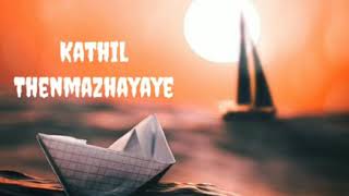 Kathil Thenmazhayayi Paadu katte Lyrical Malayalam Song Whatsapp Status|Ishaan Dev|Whatsapp Status