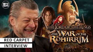 Andy Serkis Interview | The Lord of the Rings The War of the Rohirrim World Premiere