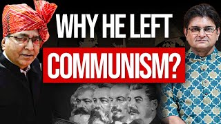 An Ex-Leftist Explains The Communist Propaganda | Vijay Sharma and Sanjay Dixit