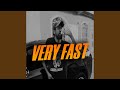 Very Fast (feat. Raggal)