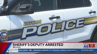 Brazos County Sheriff S Deputy Arrested