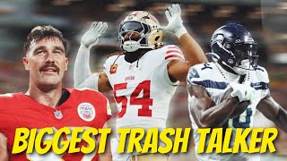 49ers Fred Warner reveals the biggest trash talker in the NFL 👀