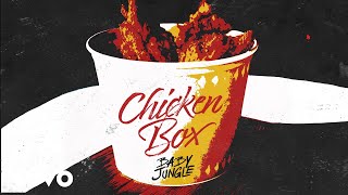 Baby Jungle - Chicken Box (Official Audio)