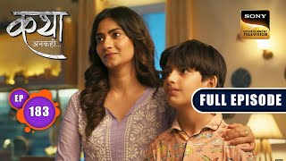 Katha's Big Happy Family | Katha Ankahee - Ep 183 | Full Episode | 16 August 2023