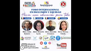 FORO INTERNACIONAL EN INCLUSIÓN Y EQUIDAD (Hacia una educación para todos)