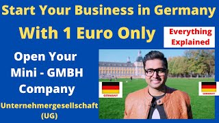 How to Start a BUSINESS with 1 Euro in GERMANY ! Open Mini-GMBH Company ! Low Cost \u0026 Big Profits! UG