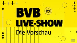 Die BVB-Liveshow vor dem Spiel gegen den VfB Stuttgart