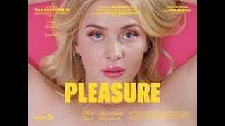 Pleasure (2021) Movie Review