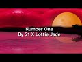 #MostHated S1 X Lottie Jade - Number One (Lyrics)