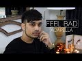 Nadeem Mohammed - Feel Bad (Official Nasheed - Vocals Only)
