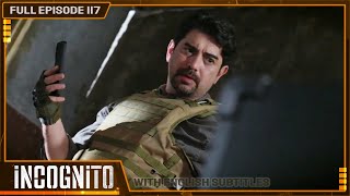 [ENG SUB] Incognito | Full Episode 117