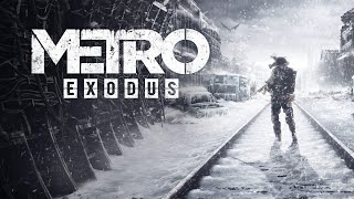 Metro  Exodus 1 часть