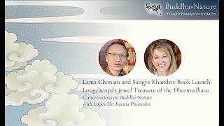 Lama Chonam and Sangye Khandro: Book Launch: Longchenpa's Jewel Treasure of the Dharmadhatu