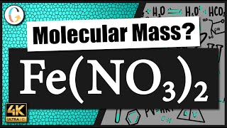 How to find the molecular mass of Fe(NO3)2 (Iron (II) Nitrate)