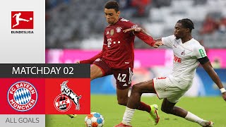 5 Goals - Strong Fight | FC Bayern München - 1. FC Köln 3-2 | All Goals | MD 2 – Bundesliga 2021/22