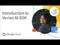 Introduction to Vertex AI SDK