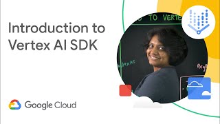 Introduction to Vertex AI SDK