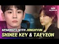 [C.C] Key and Taeyeon think of the beautiful memory with Jonghyun #SHINEE #KEY
