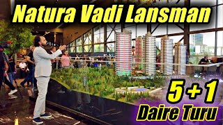 ANKARA'NIN EN İYİ VAADİ / NATURA VADİ PROJESİ / 5+1 ÖRNEK DAİRE TURU / Fırat Life Style - Rast Grup