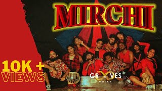 DIVINE- MIRCHI | Grooves N Moves | Dance Cover