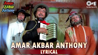 Amar Akbar Anthony - Lyrical | Amitabh Bachchan | Rishi | Vinod | Kishore Kumar | 70's Hit Song