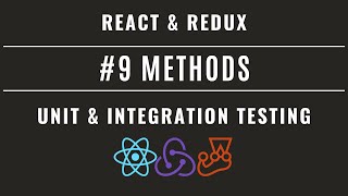 React Redux Unit & Integration Testing with Jest and Enzyme #9 – Methods