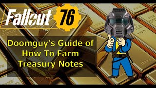 Fallout 76 (2023) - How to Farm Treasury Notes