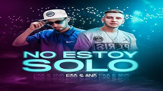 E33 ft AN3 No Estoy Solo (video Oficial ) #rkt #cumbia