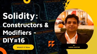 Solidity - Constructors & Modifiers - DIY#16