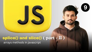 JavaScript Arrays Part 2 | splice(), slice() & Array Iteration Using Loops #array #javascript