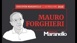 Discover Maranello - Le Persone - #10 - Mauro Forghieri