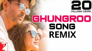 Ghungroo (Dance Mix) DJ SARFRAZ | Hrithik Roshan, Vaani Kapoor | Vishal & Shekhar |ft| Arijit Singh