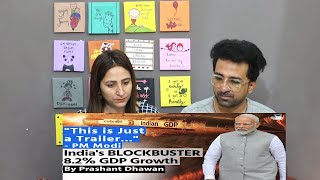 Pak Reacts to This is just a Trailer says PM Modi over India's BLOCKBUSTER GDP Numbers | Prashant D