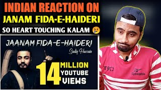 Indian Reacts To Janam Fida E Haideri | Sadiq Hussain | Indian Boy Reactions !!!