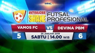 VAMOS FC VS DEVINA PBM (FT: 5-6) - ExtraJoss Shake Futsal Profesional