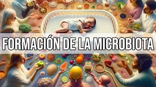 ¿Cómo adquirimos nuestra Microbiota? - 3️⃣ Pasos CLAVES - Dra. Lourdes Tomás