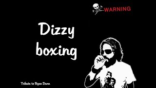 "Project Jackass" ...tribute to Ryan Dunn presents: Dizzy boxing