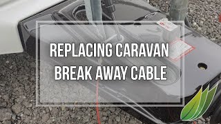 Replacing the caravan break away cable